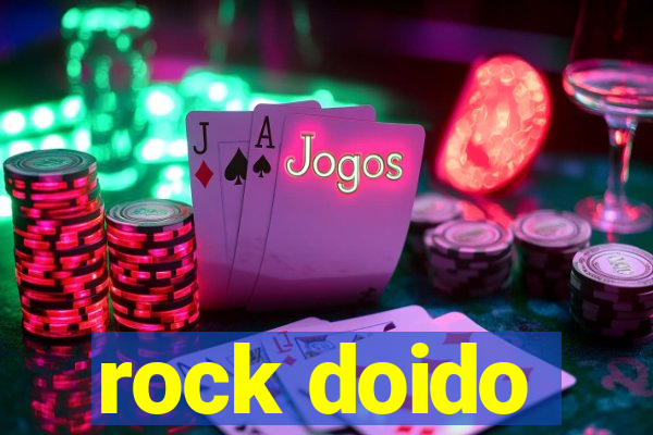 rock doido